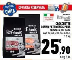 Conad - Crocchette Petfriends Plus