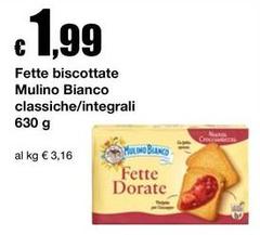 Mulino Bianco - Fette Biscottate Classiche/Integrali