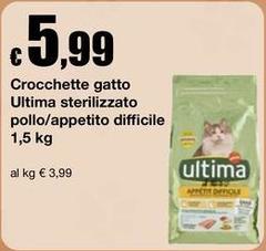 Ultima - Crocchette Gatto Sterilizzato Pollo/Appetito Dificile