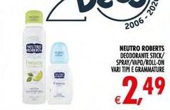 Neutro Roberts - Deodorante Stick/ Spray/ Vapo/ Roll-on