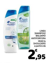 Head & Shoulders - Linea Shampoo/Balsamo Antiforfora