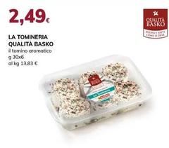 La Tomineria Qualità Basko