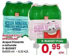 S budget - Acqua Frizzante O Naturale