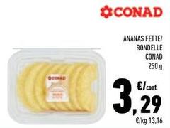 Conad - Ananas Fette/ Rondelle
