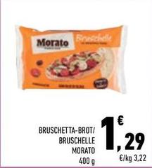 Morato - Bruschetella-Brot/ Bruschelle
