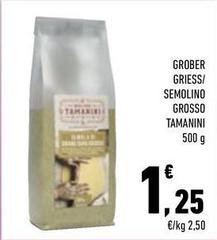 Molino tamanini - Grober Griess/ Semolio Grosso