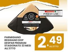 Despar - Parmigiano Reggiano DOP Premium Stagionato 33 Mesi