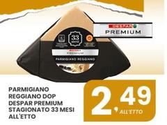 Despar - Parmigiano Reggiano DOP Premium Stagionato 33 Mesi