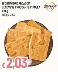 Sfornamore - Focaccia Genovese Croccante Cipolla