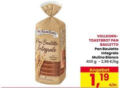 Mulino Bianco - Pan Bauletto Integrale
