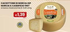 Norcia Il Caseificio 1967 - Caciottone Di Norcia IGP