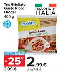 Orogel - Tris Grigliato Gusto Ricco