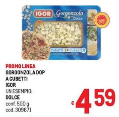 Igor - Gorgonzola DOP A Cubetti  Un Espejo: Dolce