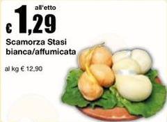 Stasi - Scamorza  Bianca/Affumicata