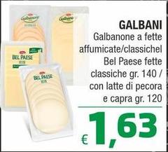 Galbani - Galbanone A Fette Affumicate/Classichel Bel Paese Fette Classiche/Con Latte Di Pecora E Capra 