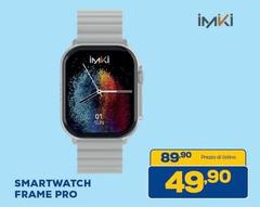 Smartwatch Frame Pro