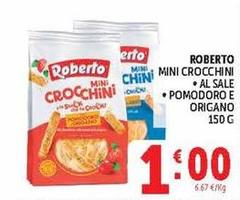 Roberto - Mini Croccchini/Al Sale/Pomodoro E Origano