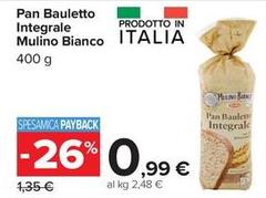 Mulino Bianco - Pan Bauletto Integrale