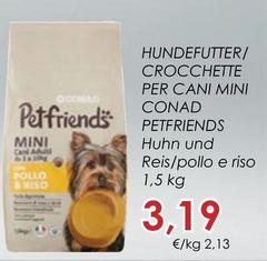 Conad - Crocchette Per Cani Mini Petfriends