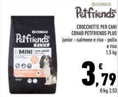 Conad - Crocchette Per Cani Petfriends Plus