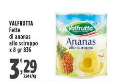 Valfrutta - Fette Di Ananas Allo Sciroppo