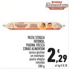 Conad - Pasta Sfoglia Rotonda, Piadina Fresca Alimentum