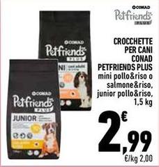 Conad - Crocchette Per Cani Petfriends Plus