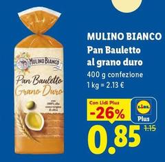 Mulino Bianco - Pan Bauletto Al Grano Duro