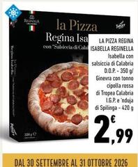 Isabella - La Pizza Regina  Con Salsiccia Di Calabria D.O.P.
