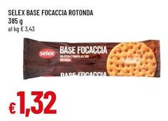 Selex - Base Focaccia Rotonda