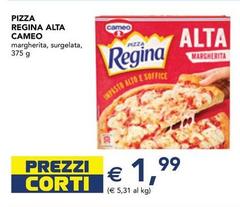 Cameo - Pizza Regina Alta