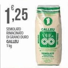 Galleu - Semolato Rimacinato Di Grano Duro