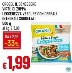 Orogel - Il Benessere Virtu Di Zuppa Leggerezza Verdure Con Cereali Integrali Surgelati