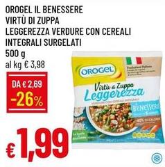 Orogel - Il Benessere Virtu Di Zuppa Leggerezza Verdure Con Cereali Integrali Surgelati