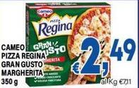 Cameo - Pizza Reginaisto Gran Gusto Margherita