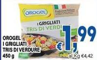 Orogel - I Grigliati Tris Di Verdure