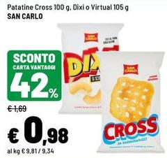 San Carlo - Patatine Cross, Dixi O Virtual