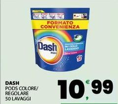 Dash - Pods Colore/ Regolare