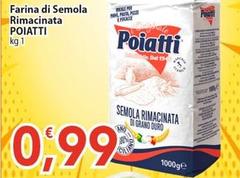 Poiatti - Farina Di Semola Rimacinata