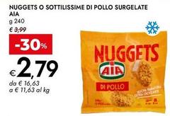 Aia - Nuggets O Sottilissime Di Pollo Surgelate