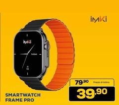 Imki - Smartwatch Frame Pro