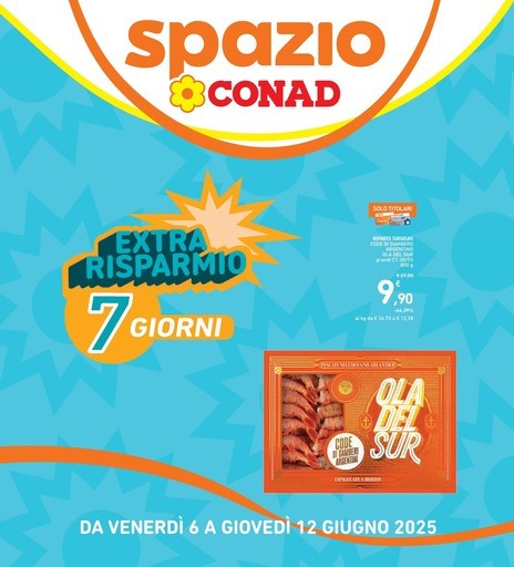 Spazio Conad - 7 giorni extra risparmio