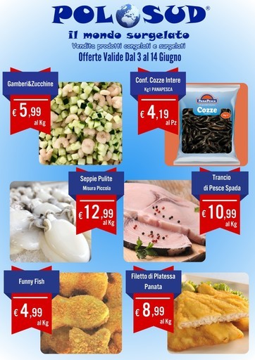 Polo Sud surgelati - OFFERTE valide dal 3 al 14 giugno