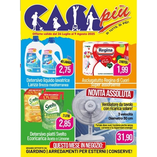Casa Più - Offerte valide dal 26 luglio al 9 agosto 2025