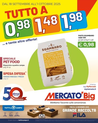 Mercatò Big - Tutto a 0,98 - 1,48 - 1,98