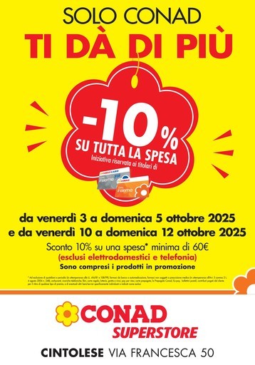 Conad Superstore - Solo CONAD TI DA DI PIU 10%