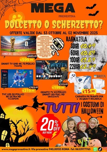 Mega - Mega Prenestina - Dolcetto o scherzetto