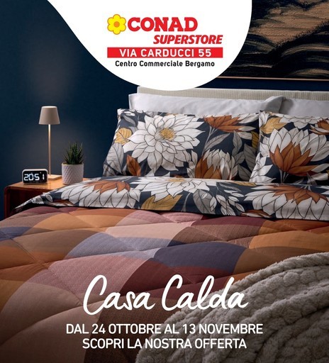 Conad Superstore - Casa calda