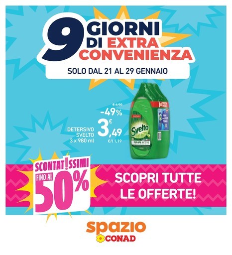 Spazio Conad - 9 giorni di extra convenienza