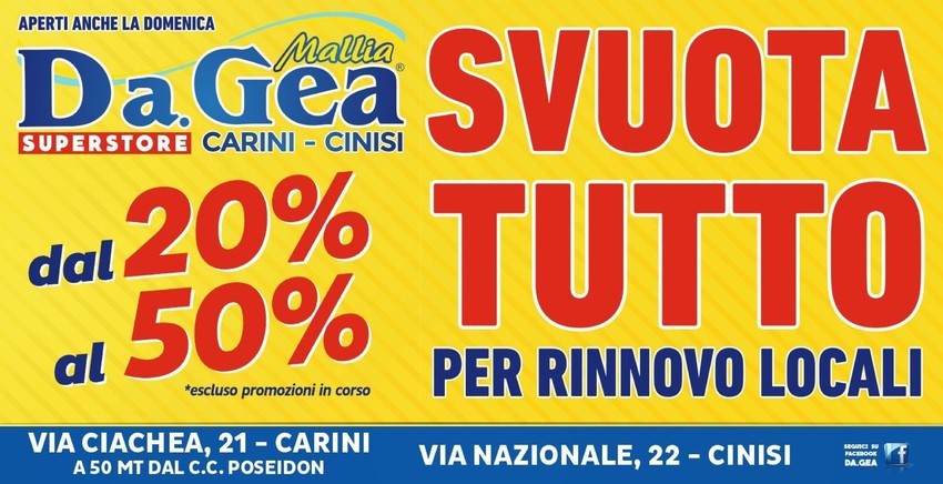 DA.GEA Superstore - Svuota tutto per rinnovo locali